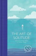 Kniha: The Art of Solitude : Selected Writings (Zachary Seager)
