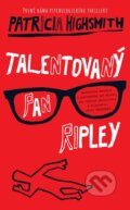 Talentovaný pan Ripley - Patricia Highsmith, Slovart, 2020
