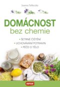 Kniha: Domácnost bez chemie (Joanna Tolloczko). INFOA, 2020