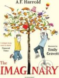 The Imaginary - A.F. Harrold , Emily Gravett (ilustrátor), Bloomsbury, 2015