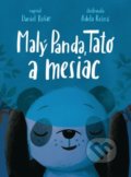 Malý Panda, Tato a mesiac - Daniel Rušar, Adela Režná (ilustrátor), 2020