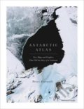 Antarctic Atlas - Peter Fretwell, Penguin Books, 2020