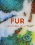 Kniha: Fur : A Sensitive History (Jonathan Faiers)
