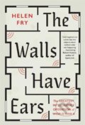 Kniha: The Walls Have Ears (Helen Fry). Yale University Press, 2020