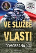 Kniha: Ve službě vlasti (Aleš Přichystal). Česká citadela, 2020