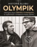 Historie klubu Olympik založeného dvojící Šimek a Grossmann ve vzpomínkách a fotografiích kolegů a přátel - Lubomír Červený, Česká citadela, 2020