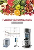 Fyzikálne vlastnosti potravín - Zuzana Hlaváčová, Slovenská poľnohospodárska univerzita v Nitre, 2019
