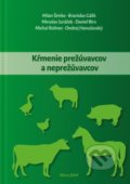 Kŕmenie prežúvavcov a neprežúvavcov - Milan Šimko, Slovenská poľnohospodárska univerzita v Nitre, 2019