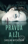 E-kniha: Pravda a lži (Caroline Mitchell), 2020