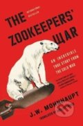 Kniha: Zookeepers' War (J.W. Mohnhaupt). Simon & Schuster, 2020