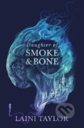 Daughter of Smoke and Bone - Laini Taylor, Hodder and Stoughton, 2020