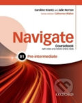Navigate Pre-intermediate B1 Coursebook with DVD-ROM and OOSP Pack - Caroline Krantz, Oxford University Press, 2016