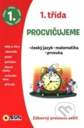 Procvičujeme - 1. třída Český jazyk, Matematika, Prvouka, SUN, 2020