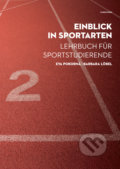 Kniha: Einblick in Sportarten (Barbara Löbel a Eva Pokorná). Karolinum, 2020