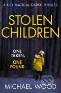Kniha: Stolen Children (Michael Wood). HarperCollins, 2020