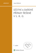E-kniha: Účetní a daňové případy řešené v s. r. o. - 7. vydání (Ivana Pilařová)