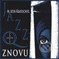 Jazz Q: Znovu - Jazz Q, Supraphon, 2013