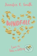 Windfall - Jennifer E. Smith, Pan Macmillan, 2017