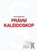 Právní kaleidoskop - Pavel Hollander, Aleš Čeněk, 2020