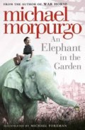 An Elephant In The Garden - Michael Morpurgo, 2011