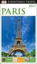 Kniha: Paris - DK Eyewitness Travel Guide (Dorling Kindersley). Dorling Kindersley, 2016
