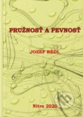 Kniha: Pružnosť a pevnosť (Jozef Rédl). Slovenská poľnohospodárska univerzita v Nitre, 2020
