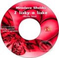 Z lásky o láske (e-book v .doc a .html verzii) - Miroslava Sihelská, MEA2000, 2010