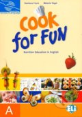Cook for Fun - Students book A - Damiana Covre, Melanie Segal, INFOA, 2010