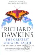 The Greatest Show on Earth: The Evidence for Evolution - Richard Dawkins, 2010