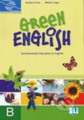 Green English - Student&#039;s book B - Damiana Covre, Melanie Segal, INFOA, 2010