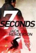 Seven Seconds - Jack Henderson, Sphere, 2010