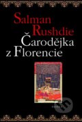 Čarodějka z Florencie - Salman Rushdie, Paseka, 2010