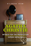 Svědek obžaloby / Witness for the Prosecution - Agatha Christie, 2010