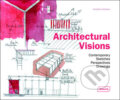 Kniha: Architectural Visions (Jonathan Andrews). Braun, 2010