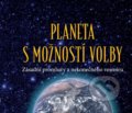 Planeta s možností volby - V. Phyllis Schlemmerová, Monáda, 2021