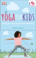 Yoga For Kids - Susannah Hoffman, Dorling Kindersley, 2020
