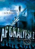 Apokalypsa Z: Hněv spravedlivých - Manel Loureiro, Argo, 2022