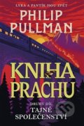 Kniha Prachu: Tajné společenství - Philip Pullman, 2021