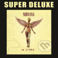 Nirvana: In Utero (Super deluxe) - Nirvana, Universal Music, 2013