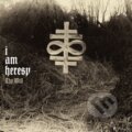 I Am Heresy: Thy Will LP - I Am Heresy, Hudobné albumy, 2014