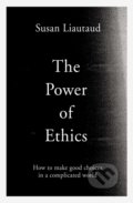 Kniha: The Power of Ethics (Susan Liautaud). Simon & Schuster, 2021