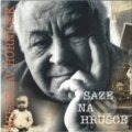 Miroslav Horníček: Saze Na Hrušce - Miroslav Horníček, 2019