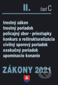 Kniha: Zákony 2021 II/C - Trestné právo, Exekučný poriadok, Správne právo (Poradca s.r.o.). Poradca s.r.o., 2021
