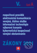 Kniha: Zákony 2021 V/A - Verejná správa, Informačné technológie (Poradca s.r.o.). Poradca s.r.o., 2021