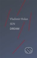 Sen / Dream - Vladimír Holan, Knihy s úsměvem, 2021