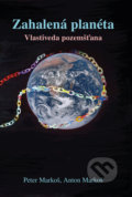 Zahalená planéta - Peter Markoš, Anton Markoš, Pavel Mervart, 2021