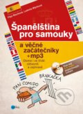 Španělština pro samouky a věčné začátečníky - Ludmila Mlýnková, Olga Macíková, Edika, 2021
