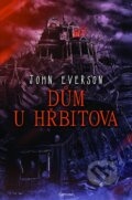 E-kniha: Dům u hřbitova (John Everson). Carcosa, 2020