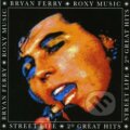 Bryan Ferry: Street Life - 20 Great Hits - Bryan Ferry, 1994
