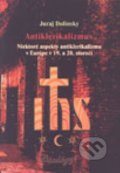 Kniha: Antiklerikalizmus (Juraj Dolinský). Universitas Tyrnaviensis - Facultas Theologica, 2003